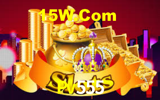 Pv555,Pv555.Com