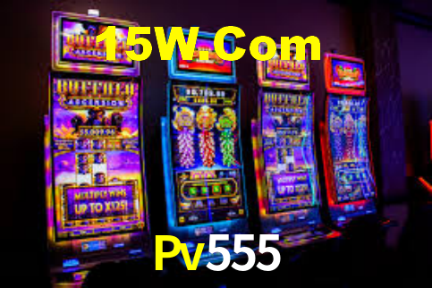 Pv555,Pv555.Com